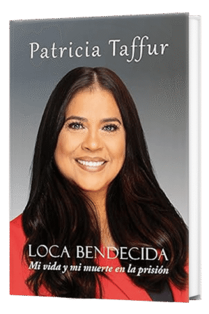 Loca Bendecida: Mi Vida y Muerte en la Prisión